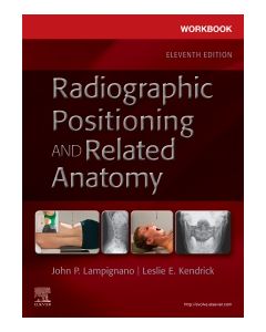 Workbook for Radiographic Positioning and Related Anatomy