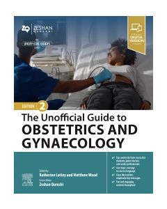 The Unofficial Guide to Obstetrics and Gynaecology