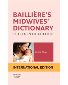 Bailliere's Midwives' Dictionary International Edition