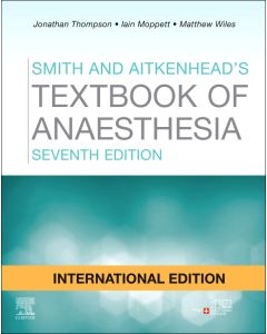 Smith and Aitkenhead's Textbook of Anaesthesia, International Edition