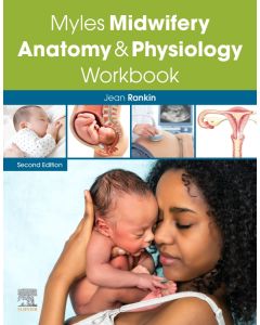 Myles Midwifery Anatomy & Physiology Workbook