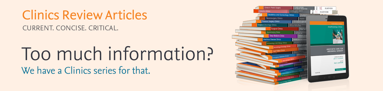Clinics Review Articles. Current, Concise, and Critical.